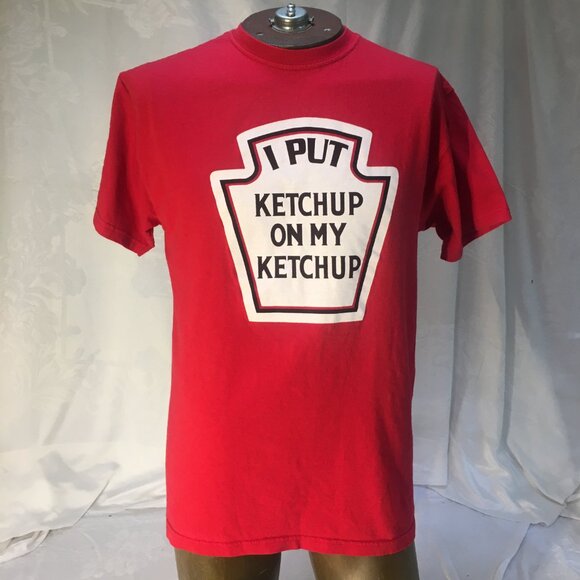 Funny I Put Ketchup on My Ketchup T-Shirt Size Med Unisex Men's Women's Joke - Picture 6 of 10